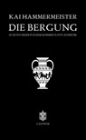 Die Bergung - Kai Hammermeister - 9783950546989