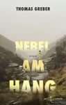 Nebel am Hang - Thomas Greber - 9783952620076