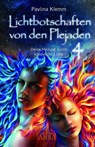 Lichtbotschaften von den Plejaden Band 4 - Pavlina Klemm - 9783954473496