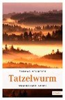 Neumeier, T: Tatzelwurm - NEUMEIER,  Thomas - 9783954516650
