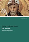 Der Heilige - Conrad Ferdinand Meyer - 9783954550296