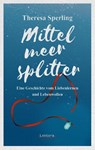 Mittelmeersplitter - Theresa Sperling - 9783954610792