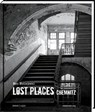 Lost Places Chemnitz -  - 9783954621606