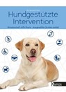 Hundgestützte Intervention - Dr. Sandra Foltin - 9783954642939