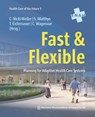 Fast & Flexible - Christine Nickl-Weller ; Stefanie Matthys ; Tanja Eichenauer - 9783954668052