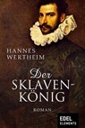 Der Sklavenkönig - Hannes Wertheim - 9783955301828