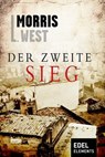 Der zweite Sieg - Morris L. West - 9783955302450