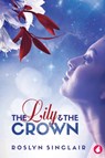 The Lily and the Crown - Roslyn Sinclair - 9783955339425