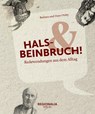 Hals- und Beinbruch! - Barbara Otzen ; Hans Otzen - 9783955403621