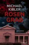Rosengrab - Michael Kibler - 9783955425364