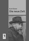 Die Neue Zeit - Kurt Eisner - 9783955641740