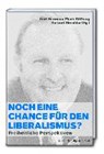 Noch eine Chance für den Liberalismus? - HIRSCHLER,  Herbert - 9783956011696