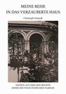 Meine Reise in das verzauberte Haus - Christoph Schmidt - 9783956318658