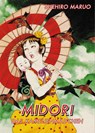 Midori - Das Kamelienmädchen - Suehiro Maruo - 9783956403279