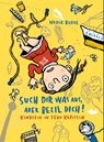 Such dir was aus, aber beeil dich! - Nadia Budde - 9783956404771