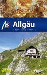 Raymond-Braun, R: Allgäu Reiseführer Michael Müller Verlag - RAYMOND-BRAUN,  Ralph - 9783956544224