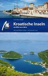 Kroatische Inseln und Küstenstädte Reiseführer Michael Müller Verlag - MARR-BIEGER,  Lore - 9783956544774