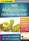 Mit Maßeinheiten rechnen lernen - Birgit Brandenburg ; Stefanie Kraus - 9783956867231