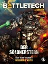 BattleTech Legenden 02 - Der Söldnerstern - William H. Keith ; Michael Mingers - 9783957526069