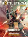 BattleTech Legenden 14 - Blutrecht - Robert Thurston ; Michael Mingers ; Hartwig Nieder-Gassel - 9783957526144