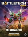 BattleTech Legenden 15 - Falkenwacht - Robert Thurston ; Michael Mingers ; Hartwig Nieder-Gassel - 9783957526151