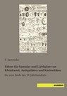 Führer für Sammler und Liebhaber von Kleinkunst, Antiquitäten und Kuriositäten - F. Jaennicke - 9783957701688