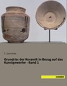 Grundriss der Keramik in Bezug auf das Kunstgewerbe - Band 1 - F. Jaennicke - 9783957701954