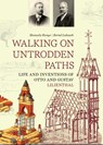 Walking on Trodden Paths - Manuela Runge ; Bernd Lukasch - 9783957991362