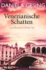 Venezianische Schatten - GESING,  Daniela - 9783958199132