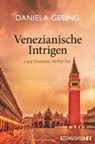 Venezianische Intrigen - GESING,  Daniela - 9783958199408