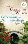 Das Geheimnis des Schmetterlings - Constanze Wilken - 9783958248502