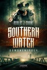 DÄMONENJÄGER (Southern Watch) - Robert J. Crane - 9783958355446