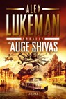 DAS AUGE SHIVAS (Project 8) - Alex Lukeman - 9783958356306