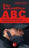 Das Schnüffler-ABC - SCHRADER,  Daniel - 9783958410220