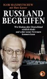 Russland begreifen - Igor Maximytschew ; Marc Kayser - 9783958415539