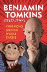 King Kong und die weiße Barbie? - TOMKINS,  Benjamin - 9783958435681