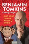 King Kong und die weiße Barbie? - Benjamin Tomkins - 9783958436152