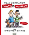 Mats und Murat (inkl. CD der VDSIS-Jungs) - Tom Gerhardt - 9783958439467
