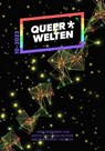 Queer*Welten 10-2023 - Das queerfeministische Phantastikmagazin - Melanie Vogltanz ; Eleanor Bardilac ; Simon Klemp ; Eva-Maria Obermann ; Jol Rosenberg ; Clara Maj Dahlke ; T. B. Persson - 9783958695290