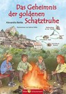 Das Geheimnis der goldenen Schatztruhe - Alexandra Benke - 9783959160759