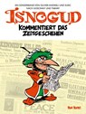 Isnogud kommentiert das Zeitgeschehen (Ein Isnogud-Sonderband) - Olivier Andrieu - 9783959560634