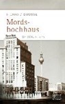 Mordshochhaus - GROSSE,  Richard - 9783959580144