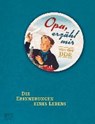 Opa, erzähl mir von der DDR -  - 9783959580274