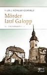 Mörder lauf Galopp - KÖHLER-OSWALD,  Heike - 9783959580441