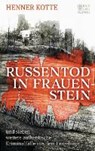 Russentod in Frauenstein - KOTTE,  Henner - 9783959581073