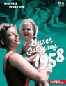 Unser Jahrgang 1958 -  - 9783959581271