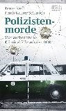 Polizistenmorde - KROLL,  Remo ; Schurich, Frank-Rainer - 9783959582056