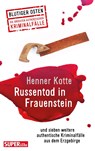 Russentod in Frauenstein. Blutiger Osten Band 68 - Henner Kotte - 9783959583459