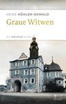 Graue Witwen - Heike Köhler-Oswald - 9783959587396