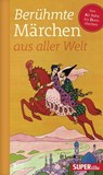 Berühmte Märchen aus aller Welt Band 1 - Various ; Dennis Grabowsky - 9783959587556